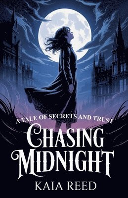 Kaia Reed - Chasing Midnight, Häftad