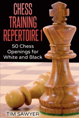 bokomslag Chess Training Repertoire 1