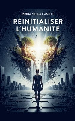 bokomslag Réinitialiser l'humanité