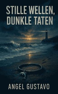 bokomslag Stille Wellen, dunkle Taten