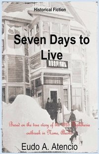 bokomslag Seven Days to Live