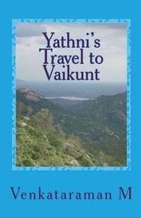 bokomslag Yathni's Travel to Vaikunt