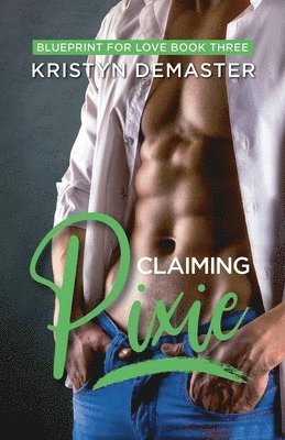 Kristyn Demaster, Kristyn DeMaster - Claiming Pixie, Häftad