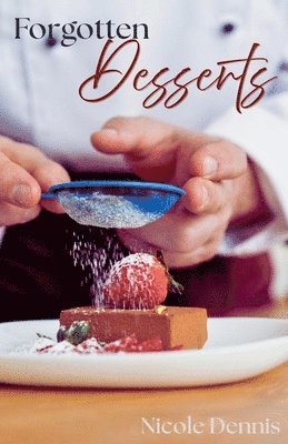 Forgotten Desserts 1