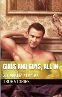 bokomslag Girls and Guys, All In