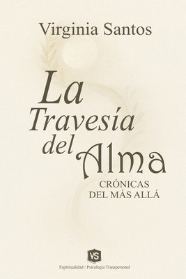 Virginia Santos - Travesía del Alma - Crónicas del Más Allá, Häftad