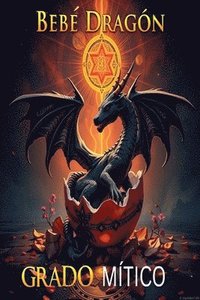 bokomslag Bebé Dragón Grado Mítico
