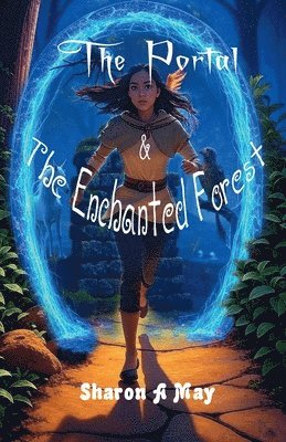 bokomslag The Portal & The Enchanted Forest