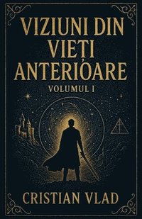 bokomslag Viziuni din Vie?i Anterioare