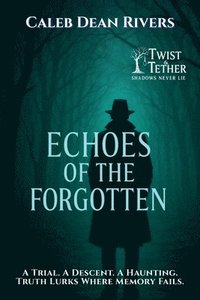 bokomslag Echoes of the Forgotten