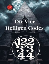 bokomslag 11,22,33,44 Die Vier Heiligen Codes
