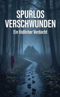 bokomslag Spurlos verschwunden