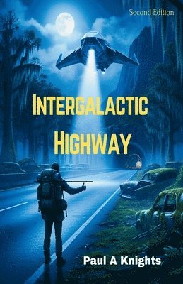 bokomslag Intergalactic Highway (Second Edition)