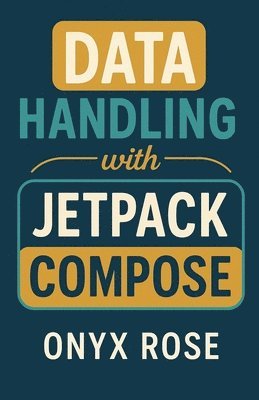 bokomslag Data Handling with Jetpack Compose