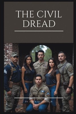 Jr. Quiñones, Jorge, Jorge Quiñones Jr - The Civil Dread, Häftad