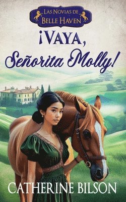 Catherine Bilson - ¡Vaya, Señorita Molly!, Häftad