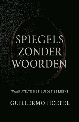 bokomslag Spiegels zonder woorden