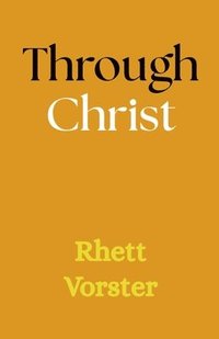 bokomslag Through Christ