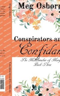 bokomslag Conspirators and Confidants