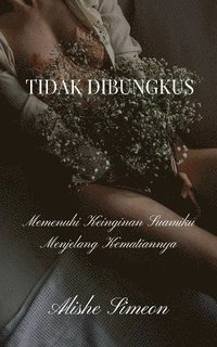 bokomslag Tidak Dibungkus
