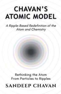 bokomslag Chavan's Atomic Model