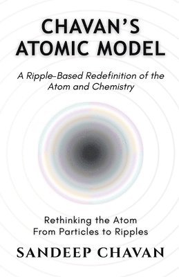 bokomslag Chavan's Atomic Model