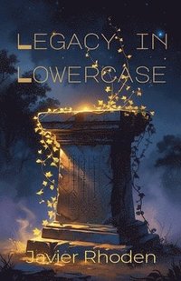 bokomslag Legacy in Lowercase