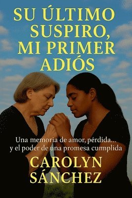 bokomslag Ultimo Suspiro, Mi Primer Adios