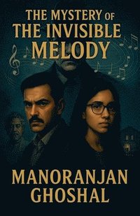 bokomslag Mystery of the Invisible Melody