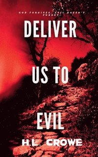 bokomslag Deliver Us to Evil