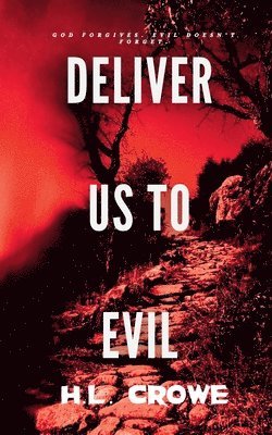 bokomslag Deliver Us to Evil
