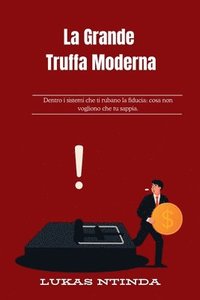 bokomslag La Grande Truffa Moderna