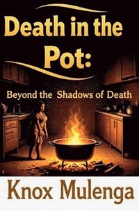 bokomslag Death in the Pot