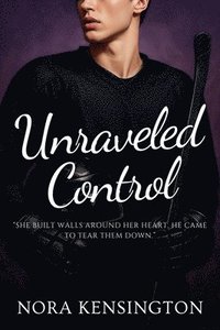 bokomslag Unraveled Control