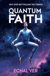 bokomslag Quantum Faith