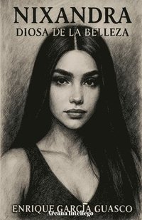 bokomslag Nixandra: Diosa de la Belleza