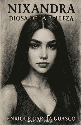 bokomslag Nixandra: Diosa de la Belleza