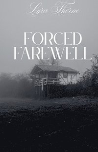 bokomslag Forced Farewell