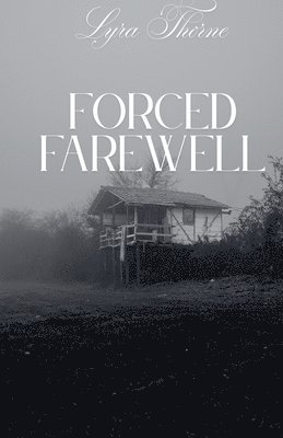 bokomslag Forced Farewell