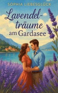 bokomslag Lavendelträume am Gardasee