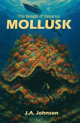 J a Johnson - Mollusk, Häftad