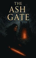 bokomslag The Ash Gate