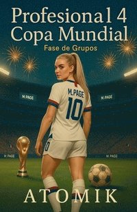 bokomslag Profesional 4 Copa Mundial Fase de Grupos