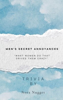 Nora Nugget - Men's Secret Annoyances, Häftad