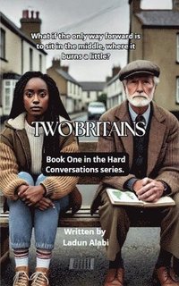 bokomslag Two Britains