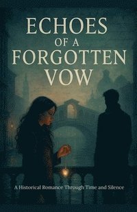 bokomslag Echoes of a Forgotten Vow