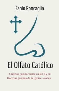 bokomslag El Olfato Católico