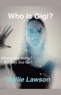 bokomslag Who Is Gigi?
