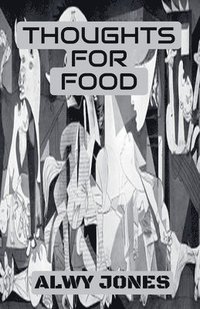 bokomslag Thoughts For Food