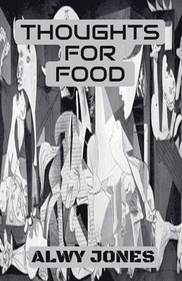 bokomslag Thoughts For Food